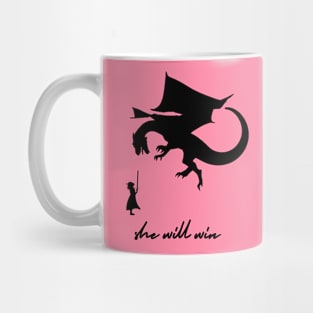 She Will Win Mug